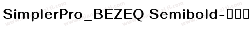 SimplerPro_BEZEQ Semibold字体转换